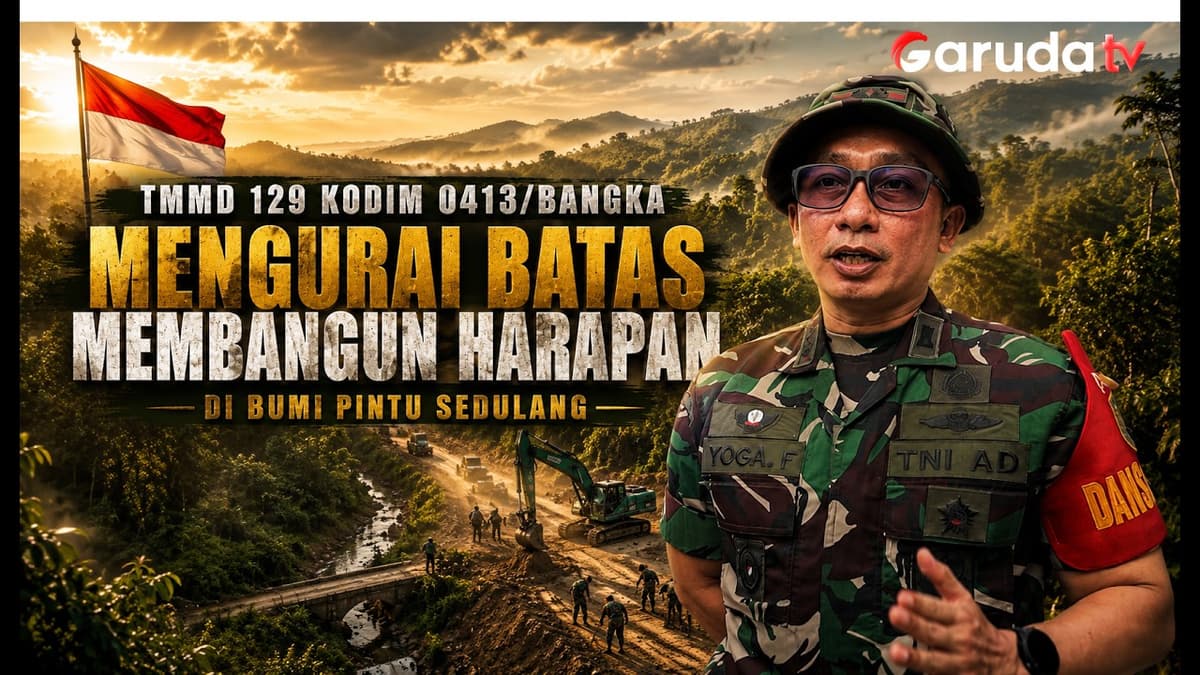 TMMD 129 Kodim 0413\ Bangka Mengurai Batas Membangun Harapan di Bumi Pintu Sedulang